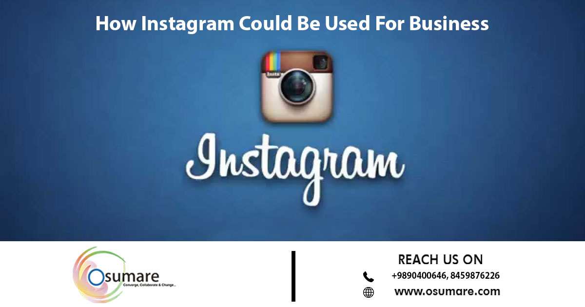How Instagram Could Be Used For Business in 2018