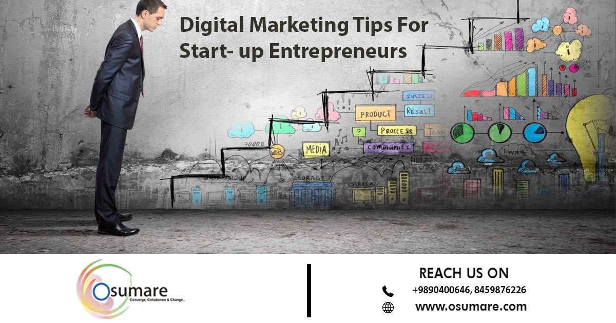 Digital Marketing Tips For Start-up Entrepreneurs in 2018