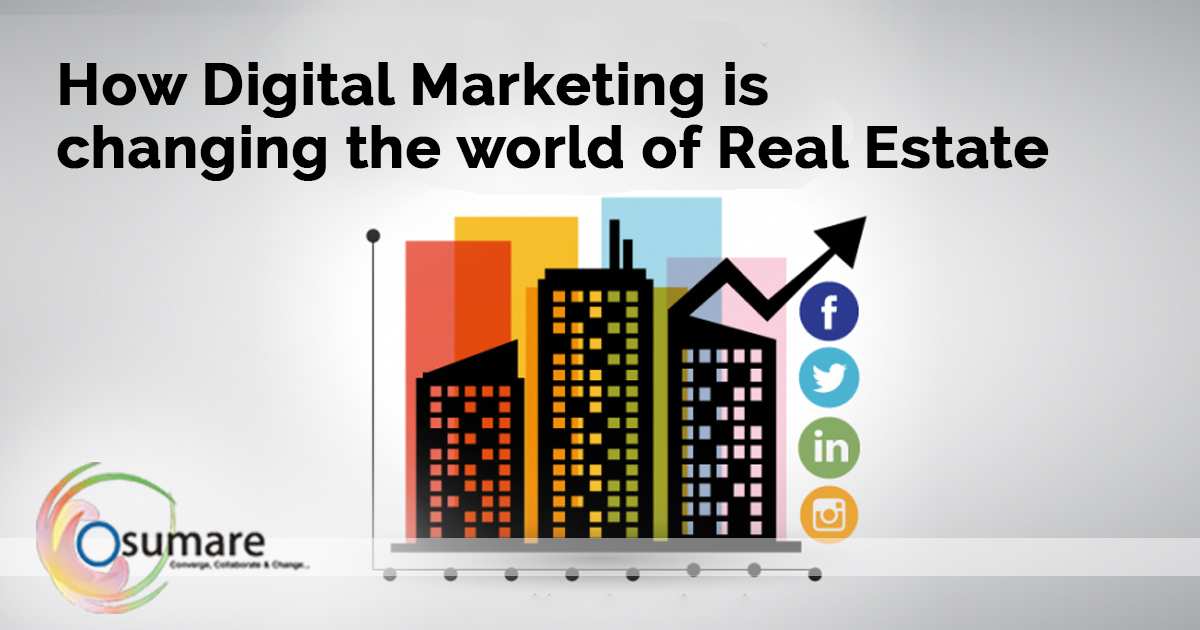 Digital Marketing is Changing the World of Real Estate