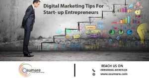 Digital Marketing Tips For Start-up Entrepreneurs in 2018