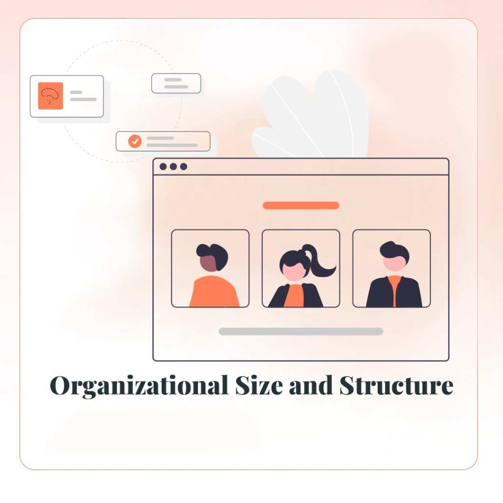 Organizational Size and Structure