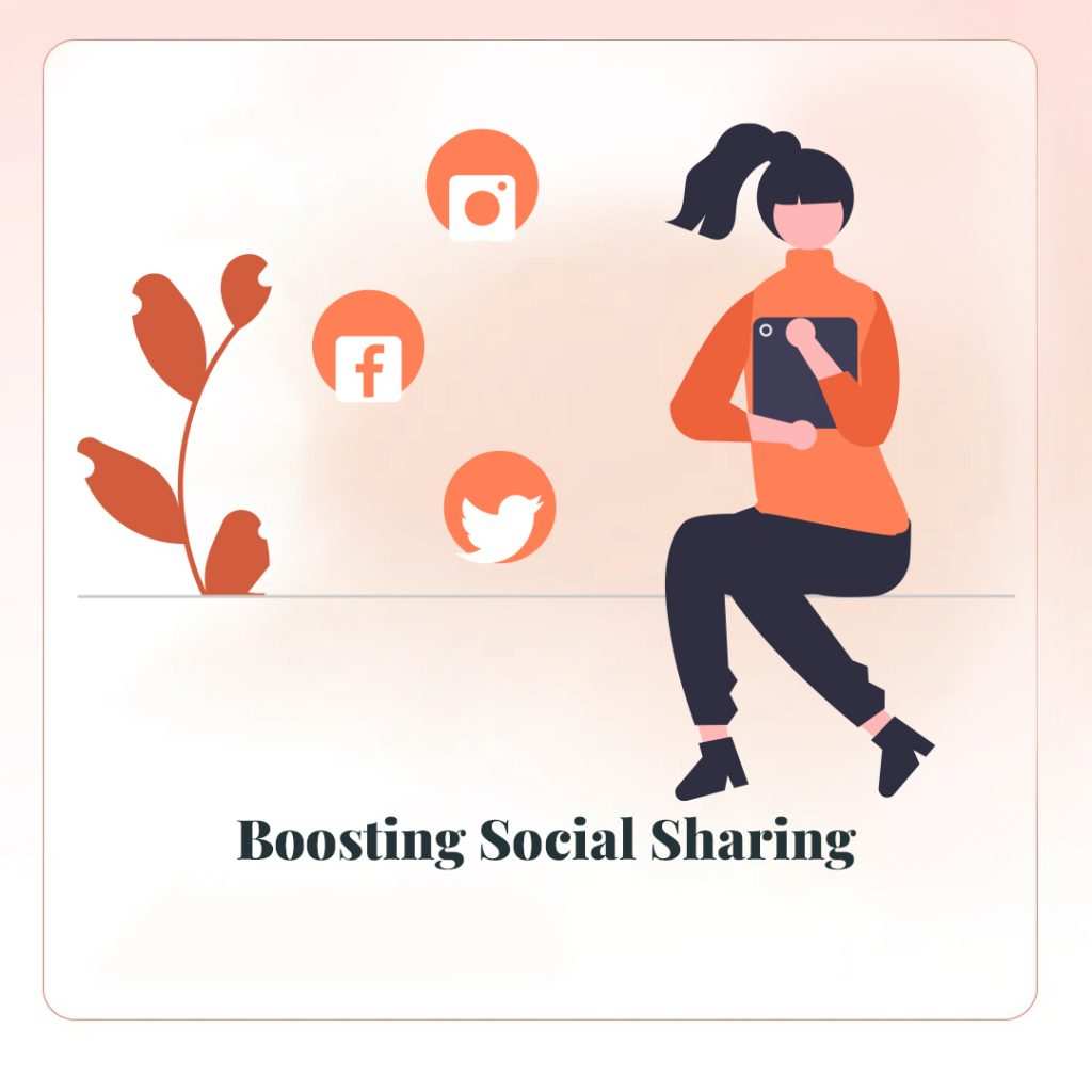 Boosting Social Sharing